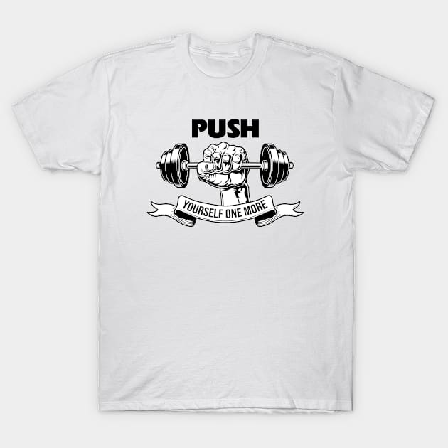 Motivational gym T-Shirt Push Yourself One More Rep Gym T-shirt T-Shirt by Minkdick MT